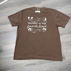Comfort Colors “Rescued Is My Favorite Breed”T-Shirt Men’s XL Brown